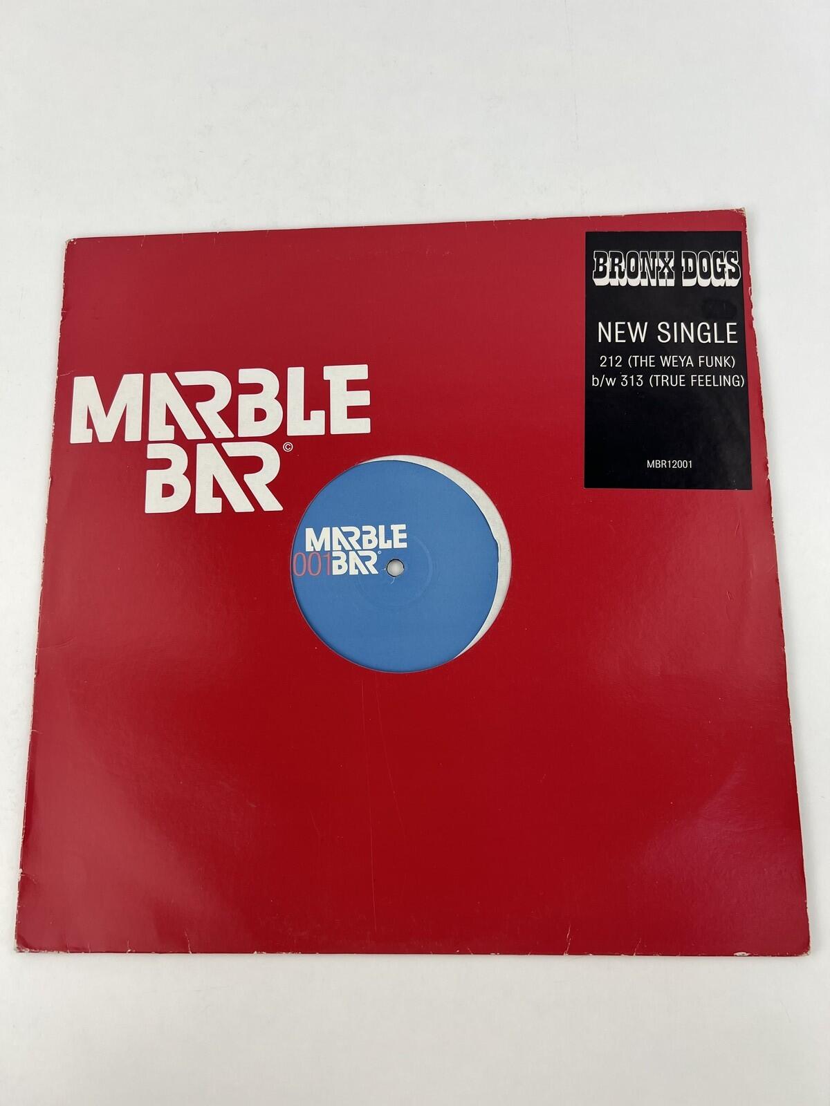 Bronx Dogs - The Weya Funk / True Feeling (1998) | 12" Vinyl