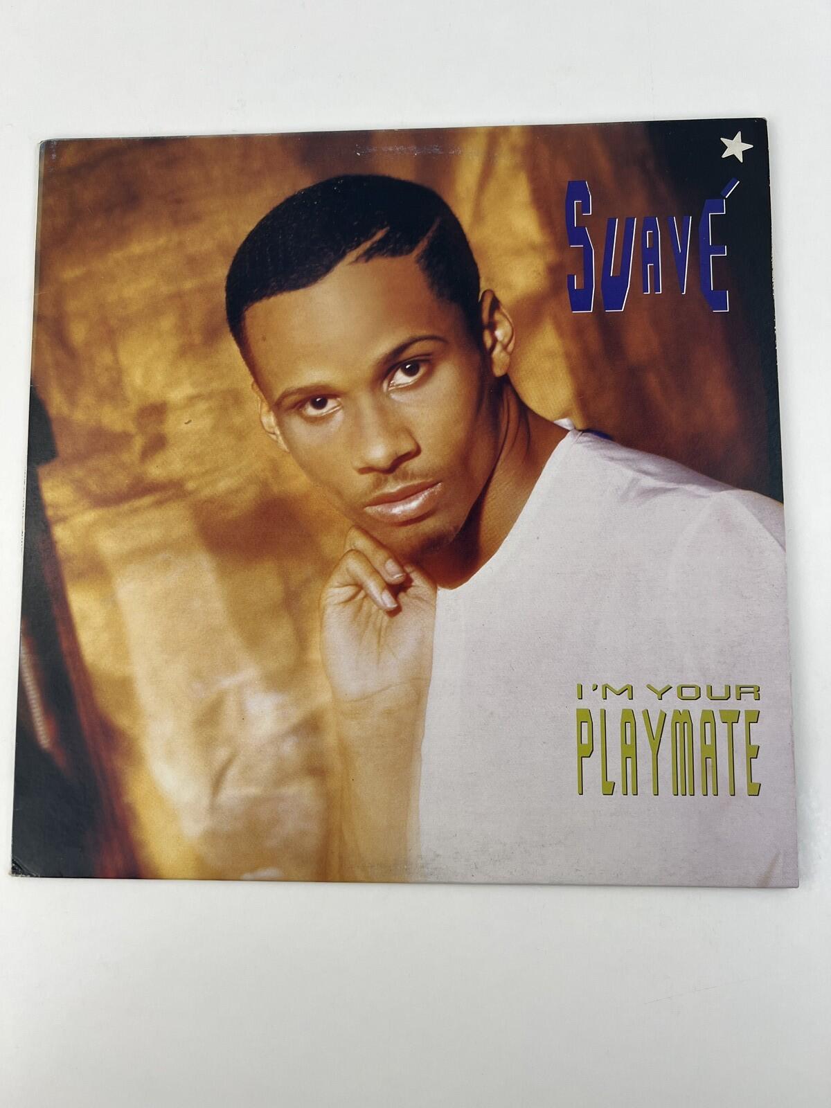 Suave - I'm Your Playmate (1988) | 12" Vinyl